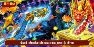 Bắn cá thần rồng