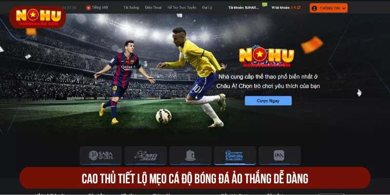 Mẹo Cá Độ Bóng Đá Ảo Thắng Dễ Dàng Do Cao Thủ Tiết Lộ Cao Thủ Tiết Lộ Mẹo Cá Độ Bóng Đá Ảo Thắng Dễ Dàng