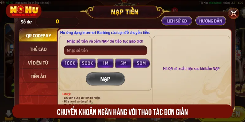 Nạp Tiền Nohu90: 3 Phương Thức Tối Ưu Quy Trình Dễ Hiểu Gửi vốn cược đảm bảo nhanh chóng khi chuyển khoản