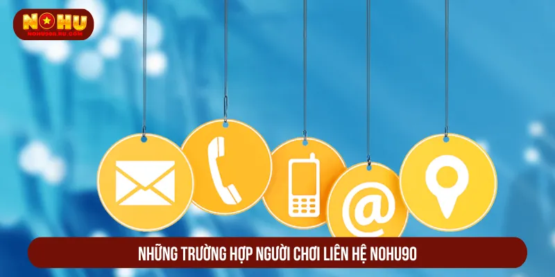 Liên Hệ Nohu90 Hỗ Trợ Nhanh Chóng Và Chuyên Nghiệp Mọi sự cố khi tham gia Nohu90 được xử lý nhanh