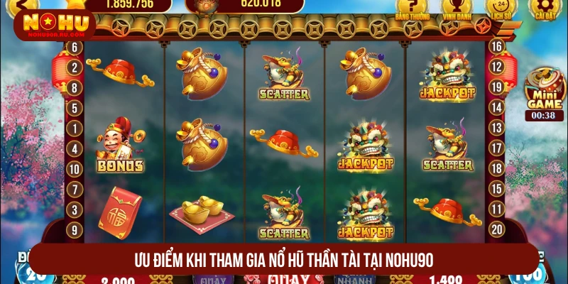 Ưu điểm khi tham gia nổ hũ thần tài tại NOHU90