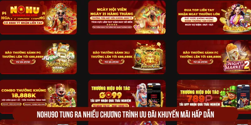 Có Nên Chơi NOHU90 Không? Đánh Giá Chi Tiết Từ A-Z NOHU90 tung ra nhiều chương trình ưu đãi khuyến mãi hấp dẫn